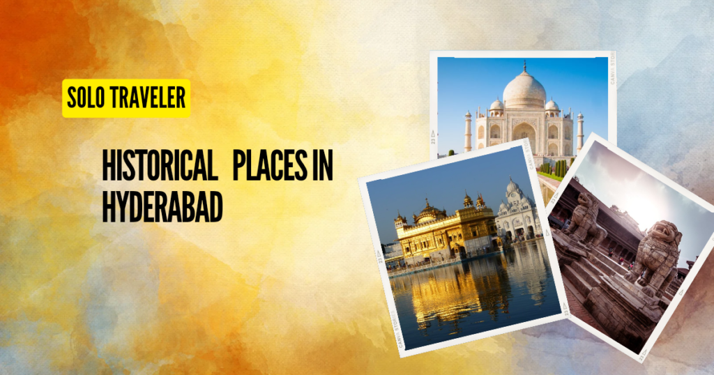 Historical Places In Hyderabad.