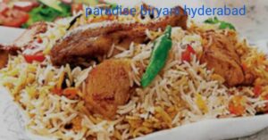 paradise biryani hyderabad