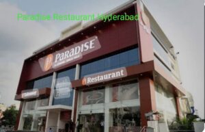 Paradise Restaurant Hyderabad