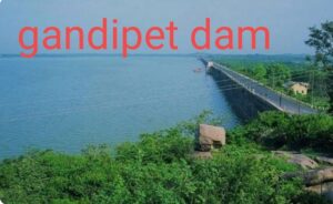 Gandipet dam