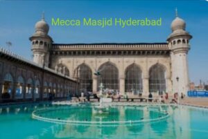 mecca masjid hyderabad