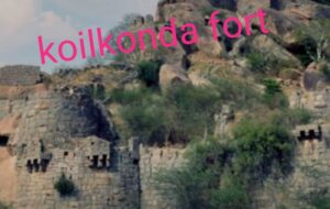 koilkonda fort