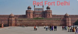 Red Fort Delhi