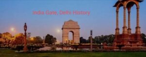 india gate delhi history