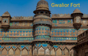 gwalior fort