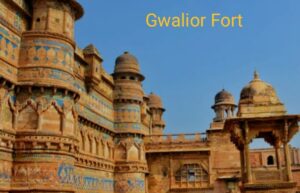 gwalior fort